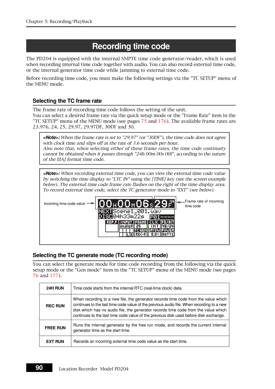 Fostex PD204 Recording time code, Selecting the TC frame rate, Selecting the TC generate mode TC recording mode 