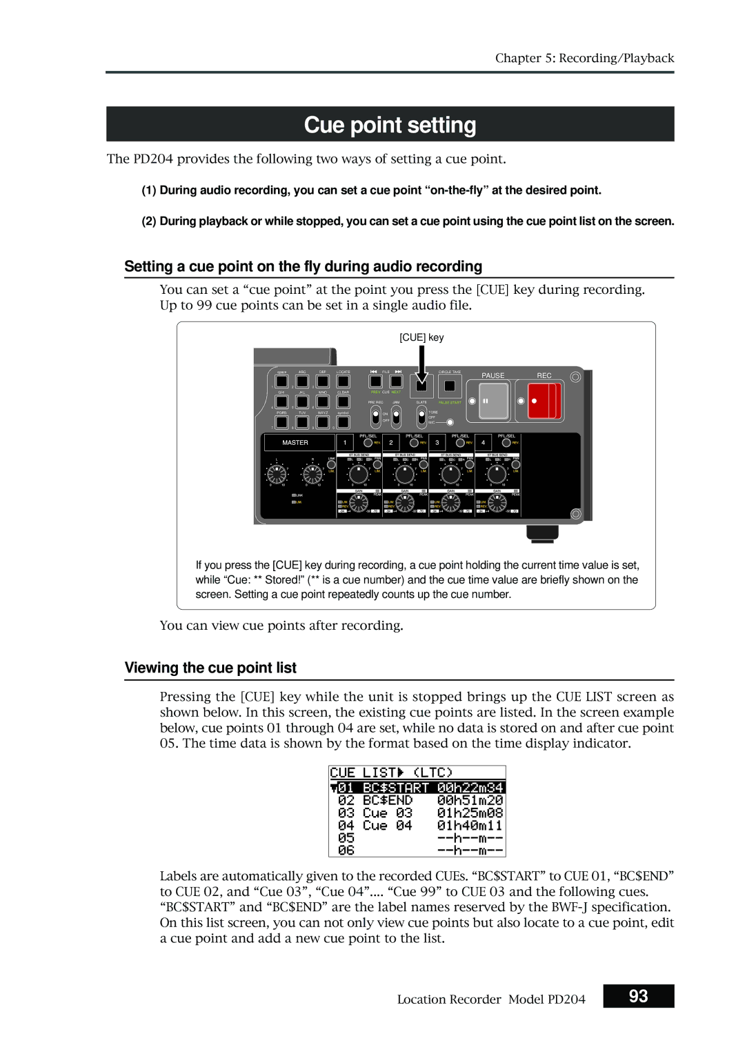 Fostex PD204 Cue point setting, Setting a cue point on the fly during audio recording, Viewing the cue point list 