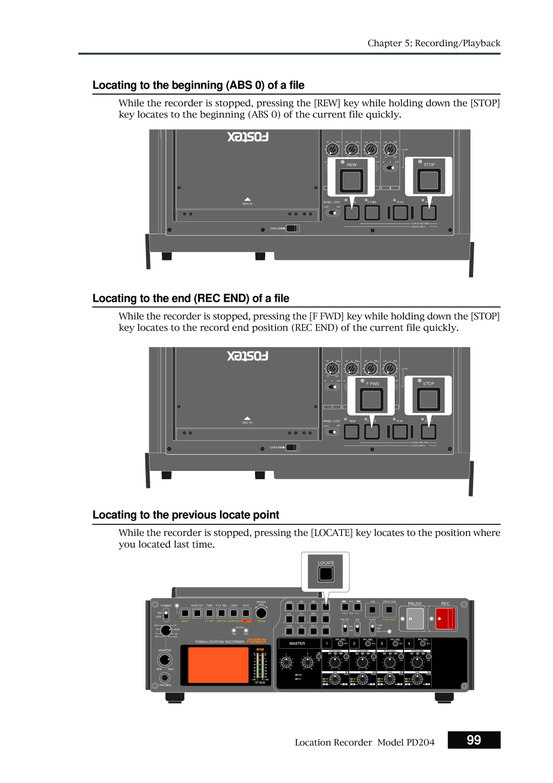 Fostex PD204 owner manual Locating to the beginning ABS 0 of a file, Locating to the end REC END of a file 