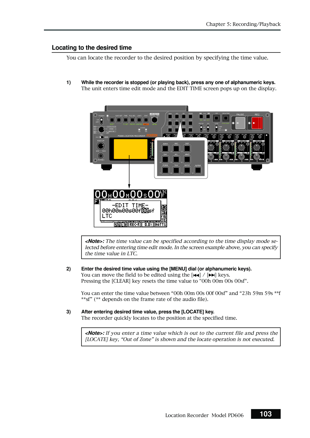 Fostex PD606 owner manual 103, Locating to the desired time, After entering desired time value, press the Locate key 