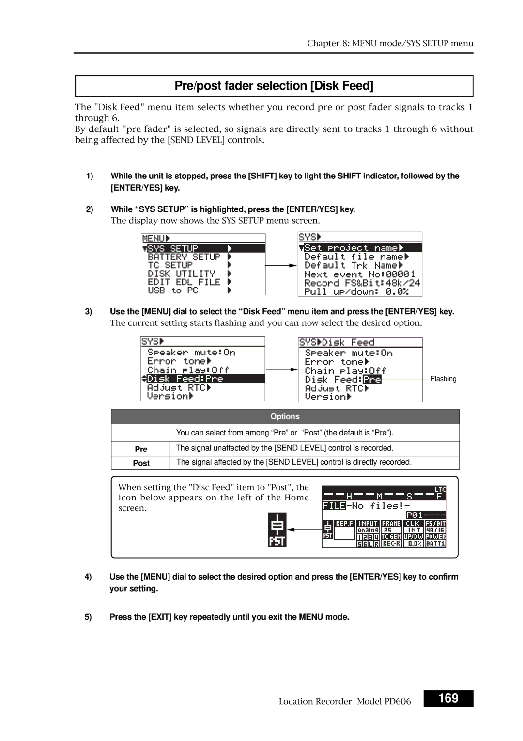 Fostex PD606 owner manual Pre/post fader selection Disk Feed, 169, You can select from among Pre or Post the default is Pre 