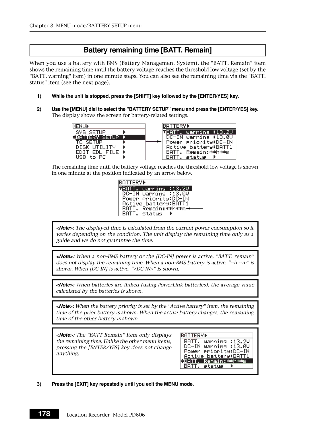 Fostex PD606 owner manual Battery remaining time BATT. Remain, Press the Exit key repeatedly until you exit the Menu mode 