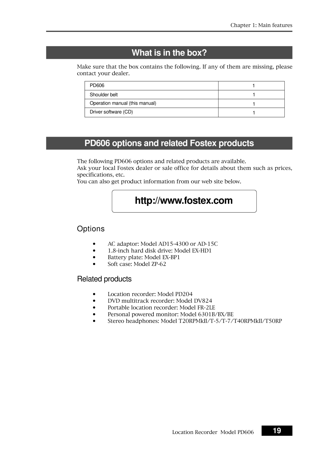 Fostex owner manual What is in the box?, PD606 Shoulder belt Driver software CD 