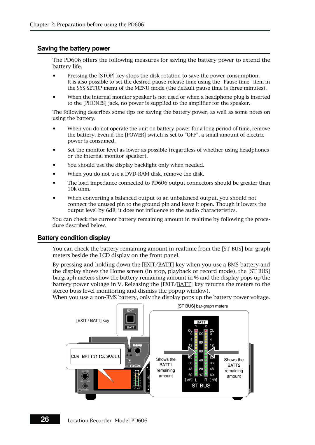 Fostex PD606 owner manual Saving the battery power, Battery condition display 