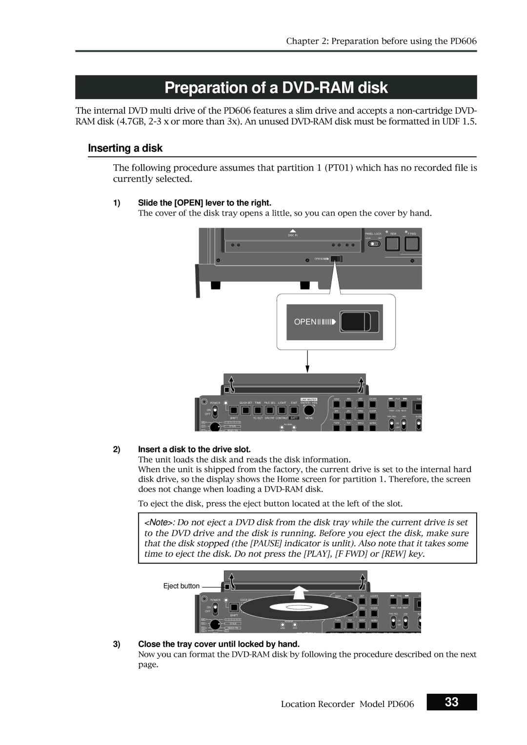 Fostex PD606 owner manual Preparation of a DVD-RAM disk, Inserting a disk, Slide the Open lever to the right 