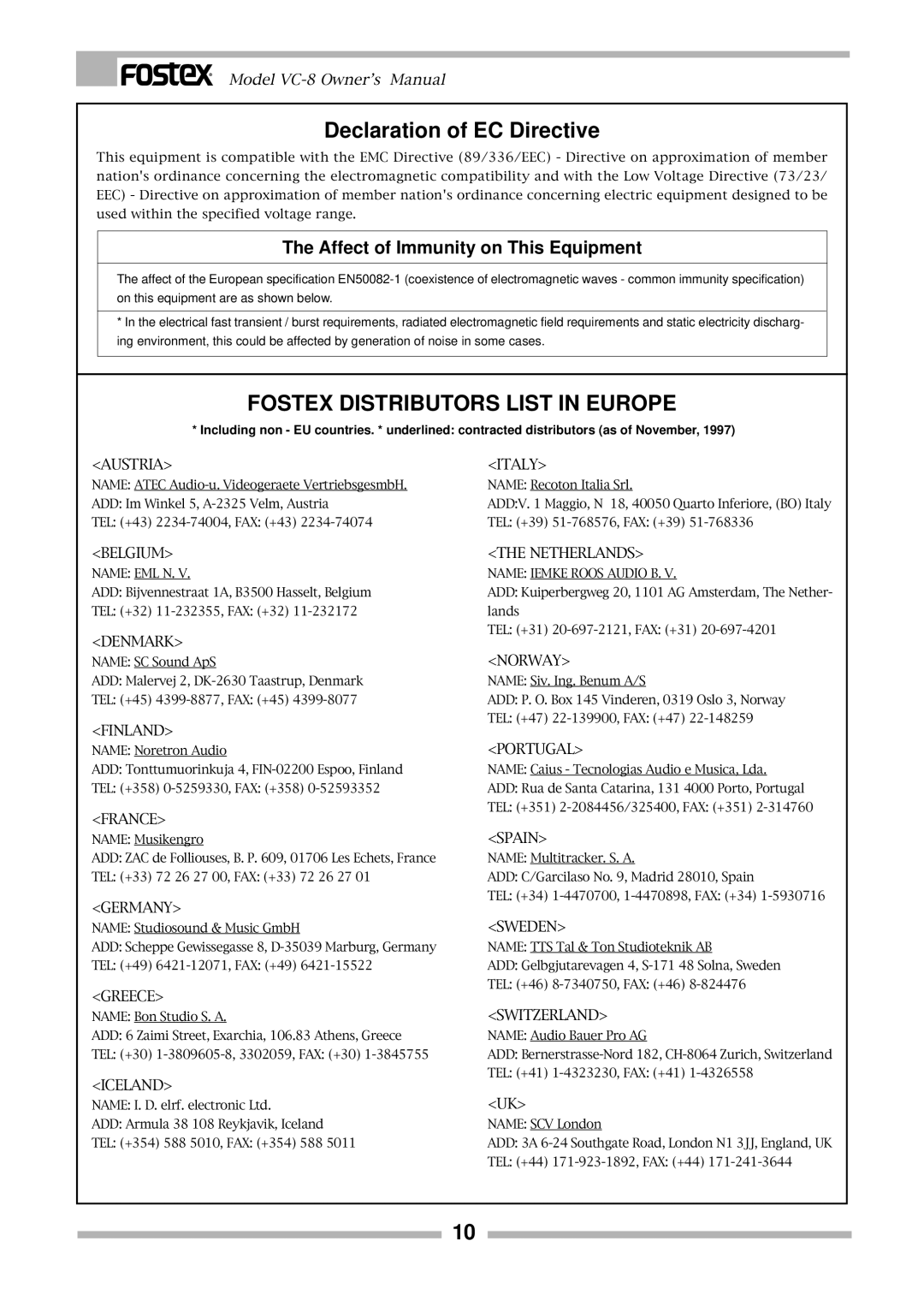 Fostex VC-8 owner manual Declaration of EC Directive, Affect of Immunity on This Equipment 