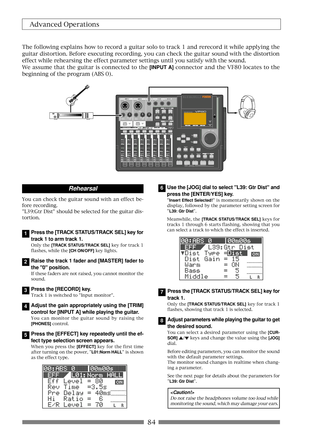 Fostex VF80 owner manual Rehearsal, Raise the track 1 fader and Master fader to 0 position, Press the Record key 