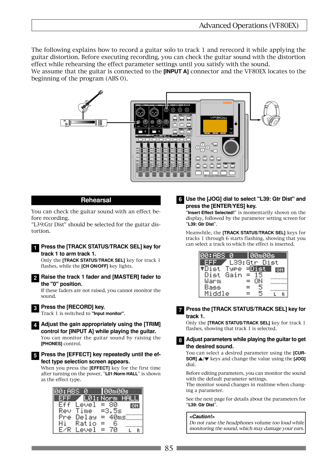 Fostex VF80EX owner manual Rehearsal, Raise the track 1 fader and Master fader to 0 position, Press the Record key 