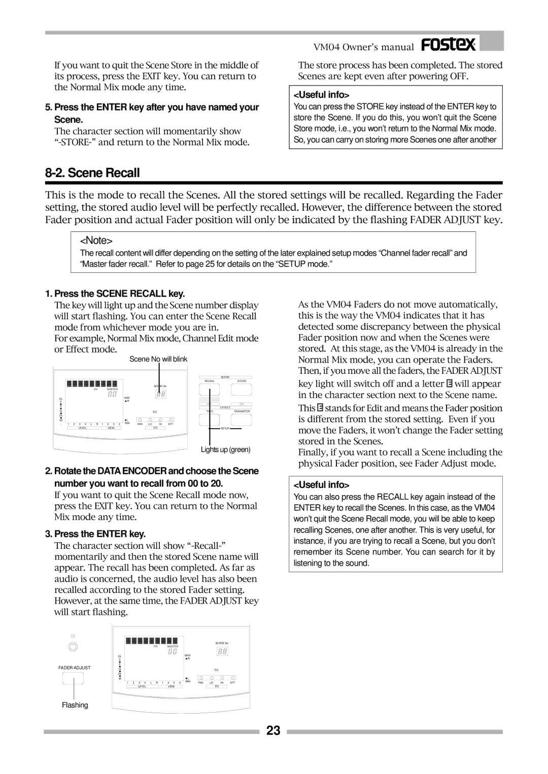 Fostex VM04 owner manual Press the Enter key after you have named your Scene, Press the Scene Recall key 