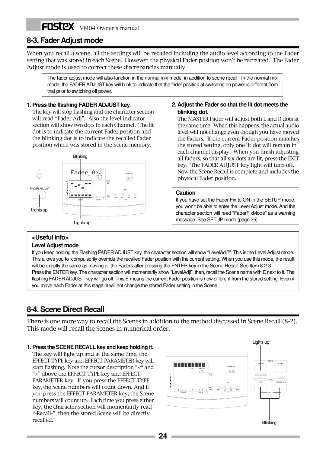 Fostex VM04 owner manual Fader Adjust mode, Scene Direct Recall, Useful info 