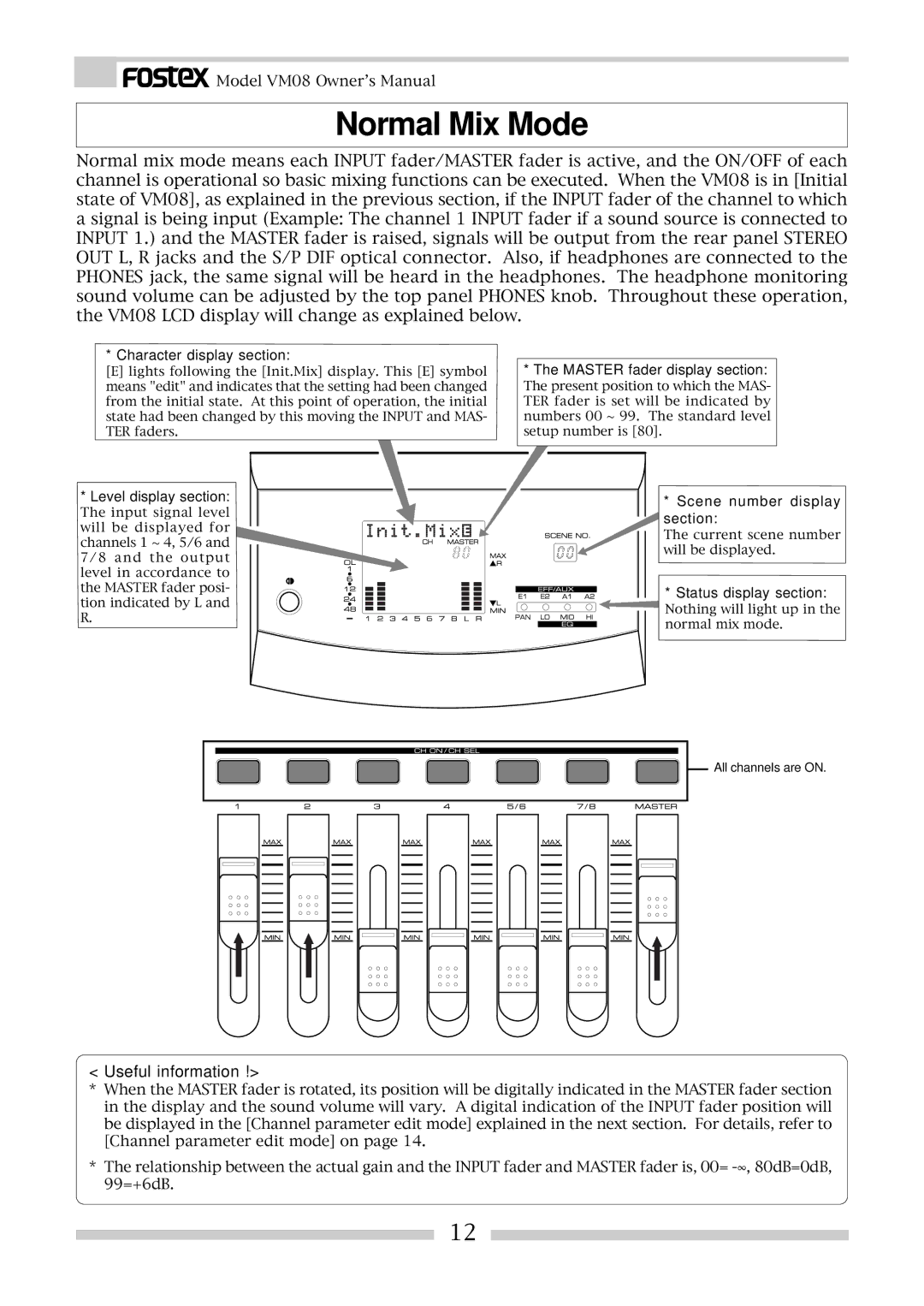 Fostex VM08 owner manual Normal Mix Mode, Useful information, Character display section, Master fader display section 