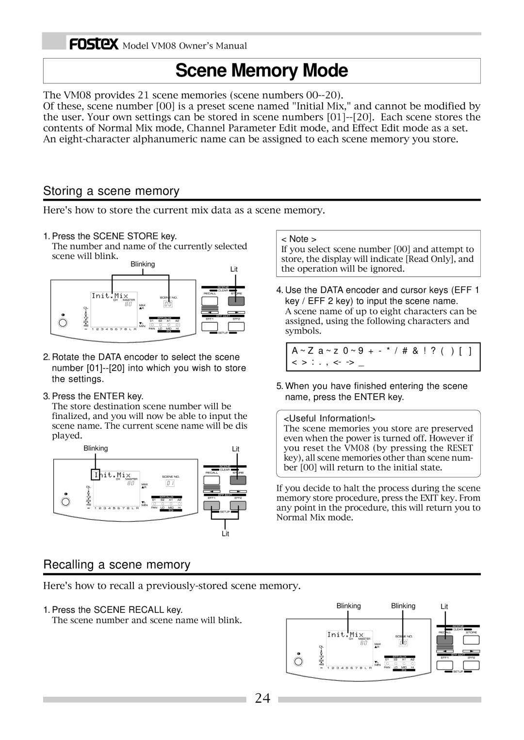 Fostex VM08 owner manual Scene Memory Mode, Storing a scene memory, Recalling a scene memory, Press the Scene Store key 