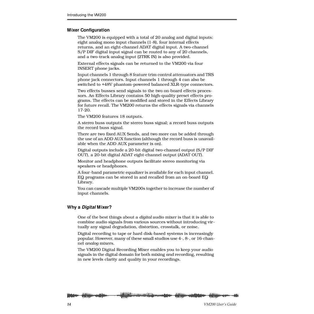 Fostex VM200 manual Mixer Conﬁguration, Why a Digital Mixer? 