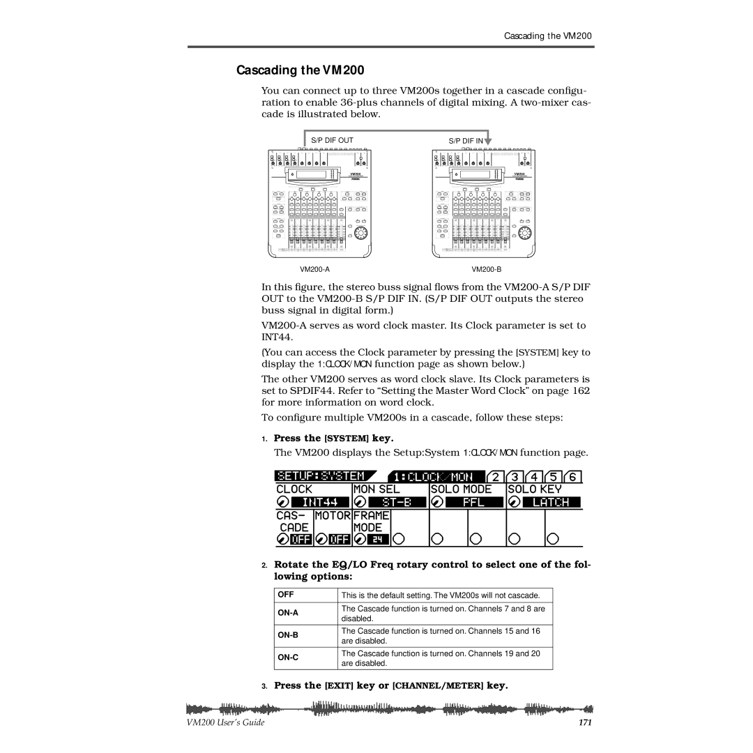 Fostex manual Cascading the VM200, Press the System key 