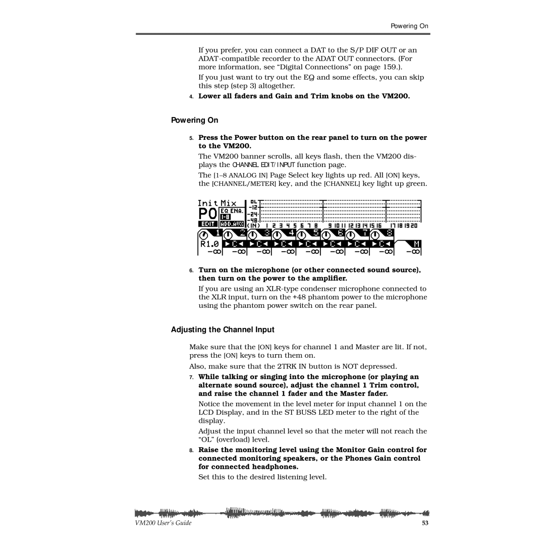 Fostex manual Powering On, Adjusting the Channel Input, Lower all faders and Gain and Trim knobs on the VM200 