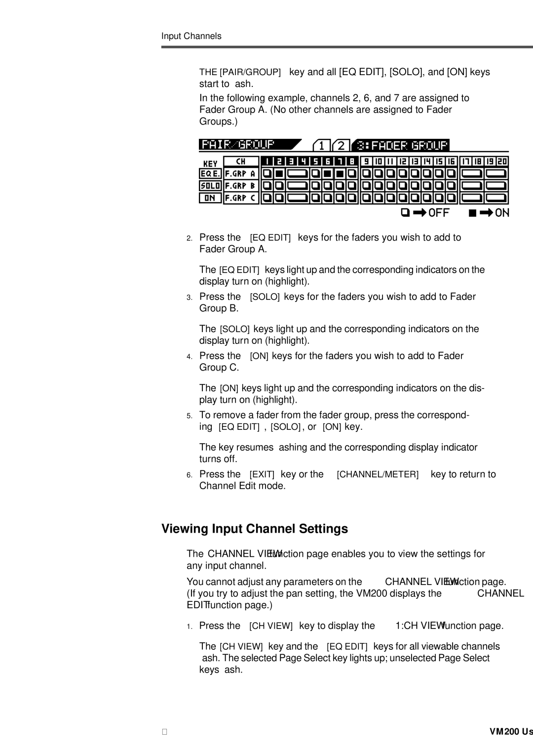 Fostex VM200 manual Viewing Input Channel Settings, Press the CH View key to display the 1CH View function 