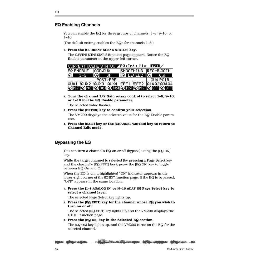 Fostex VM200 manual EQ Enabling Channels, Bypassing the EQ, Press the Enter key to conﬁrm your selection 