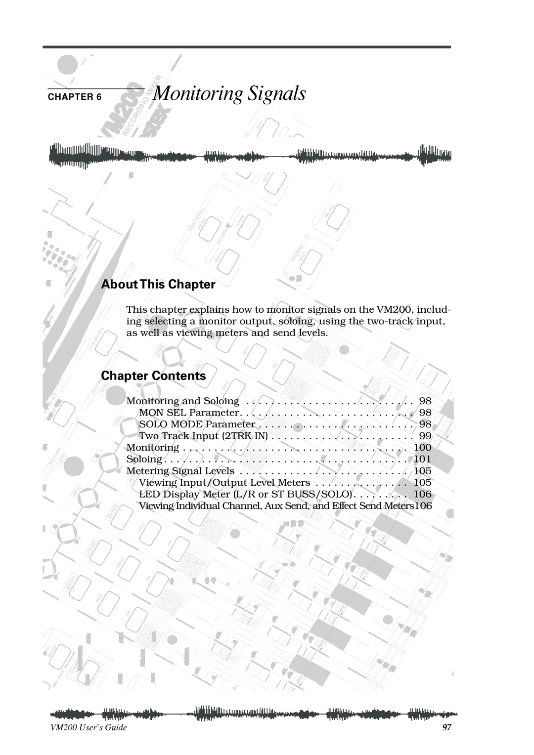 Fostex VM200 manual Monitoring Signals 