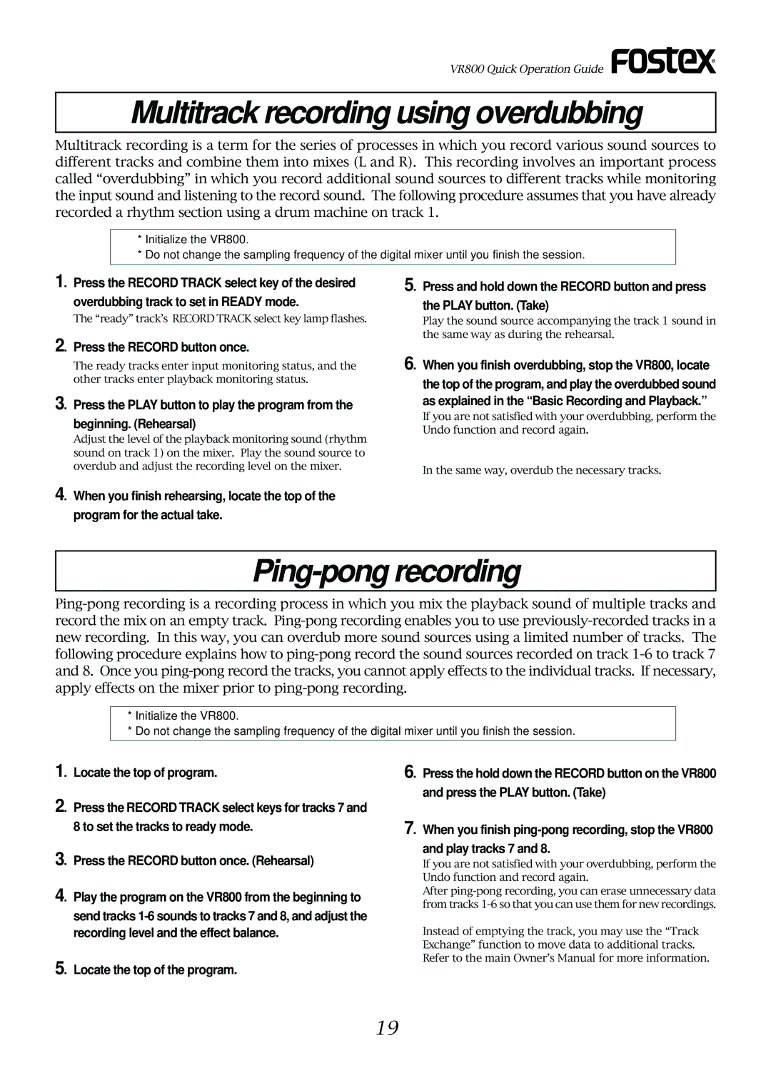 Fostex VR800 owner manual Multitrack recording using overdubbing, Ping-pong recording, Press the Record button once 