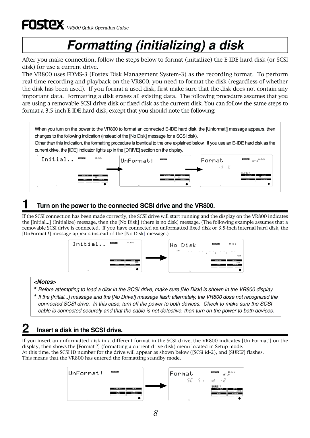 Fostex owner manual Formatting initializing a disk, Turn on the power to the connected Scsi drive and the VR800 