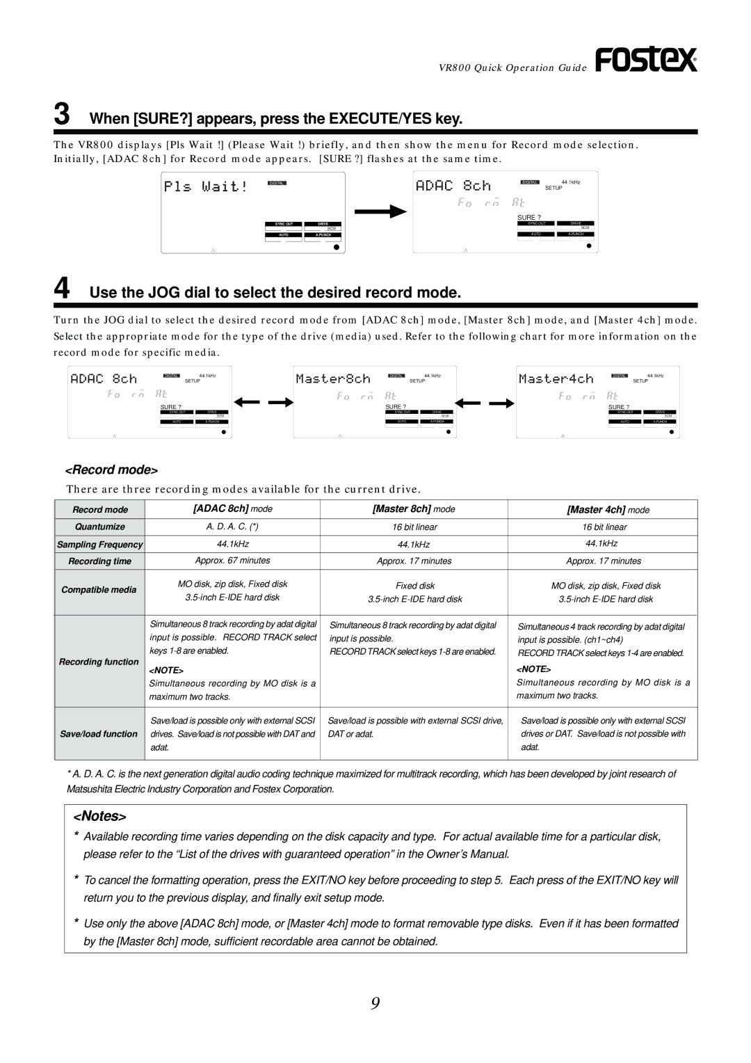 Fostex VR800 owner manual When SURE? appears, press the EXECUTE/YES key, Use the JOG dial to select the desired record mode 