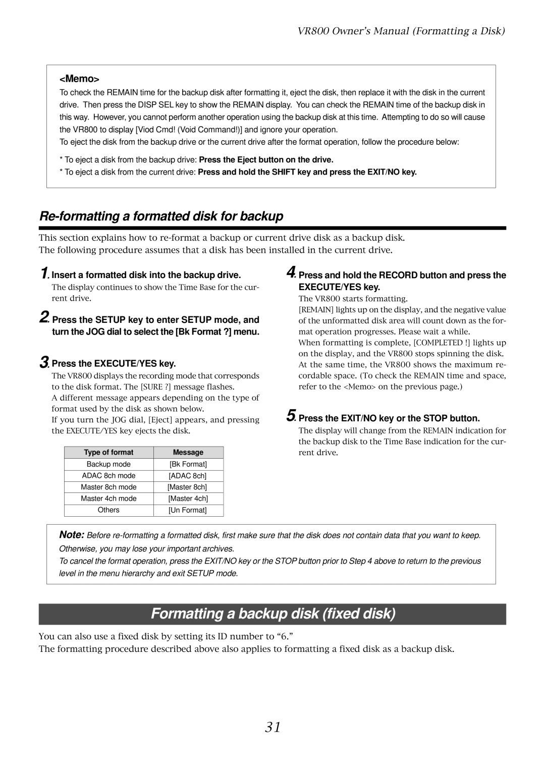 Fostex VR800 owner manual Formatting a backup disk fixed disk, Re-formatting a formatted disk for backup 