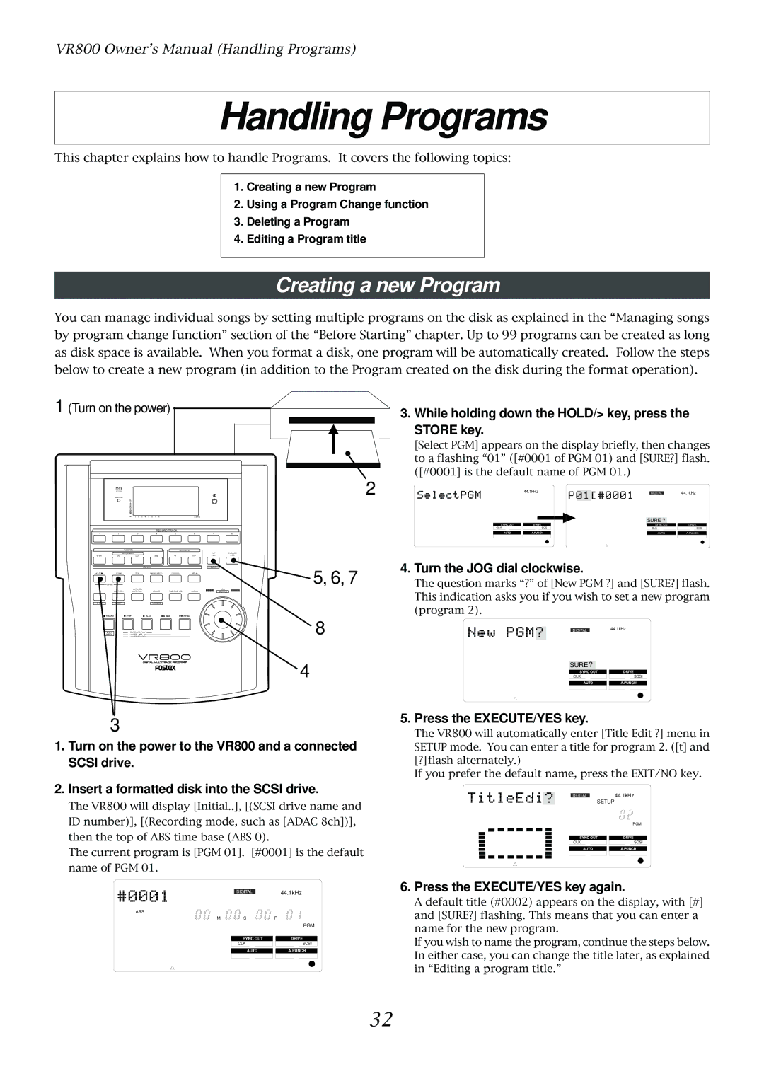 Fostex VR800 owner manual Handling Programs, Creating a new Program, While holding down the HOLD/ key, press the Store key 