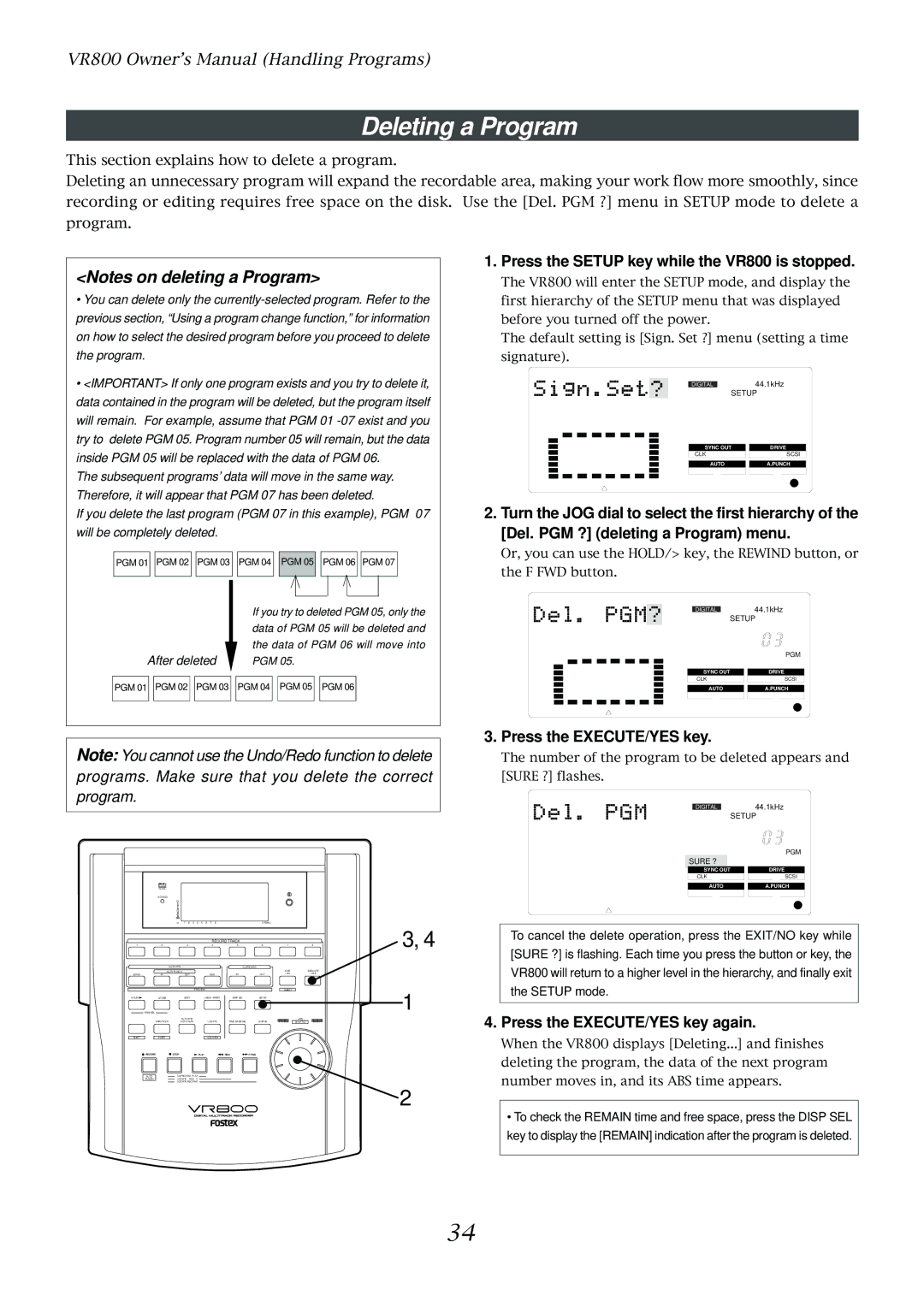 Fostex owner manual Deleting a Program, Press the Setup key while the VR800 is stopped 