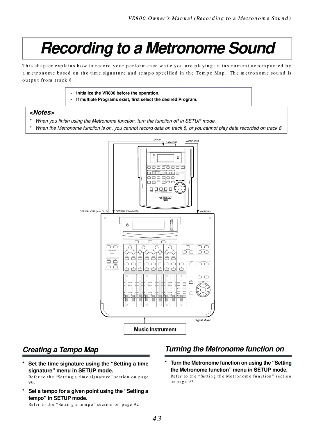 Fostex VR800 Recording to a Metronome Sound, Creating a Tempo Map, Turning the Metronome function on, Music Instrument 