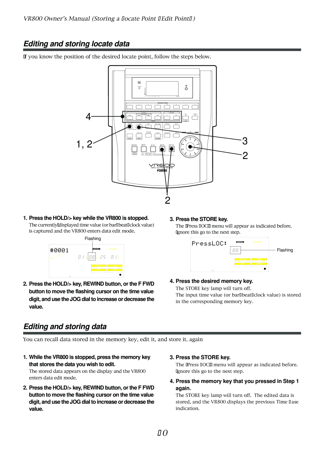 Fostex Editing and storing locate data, Editing and storing data, Press the HOLD/ key while the VR800 is stopped 