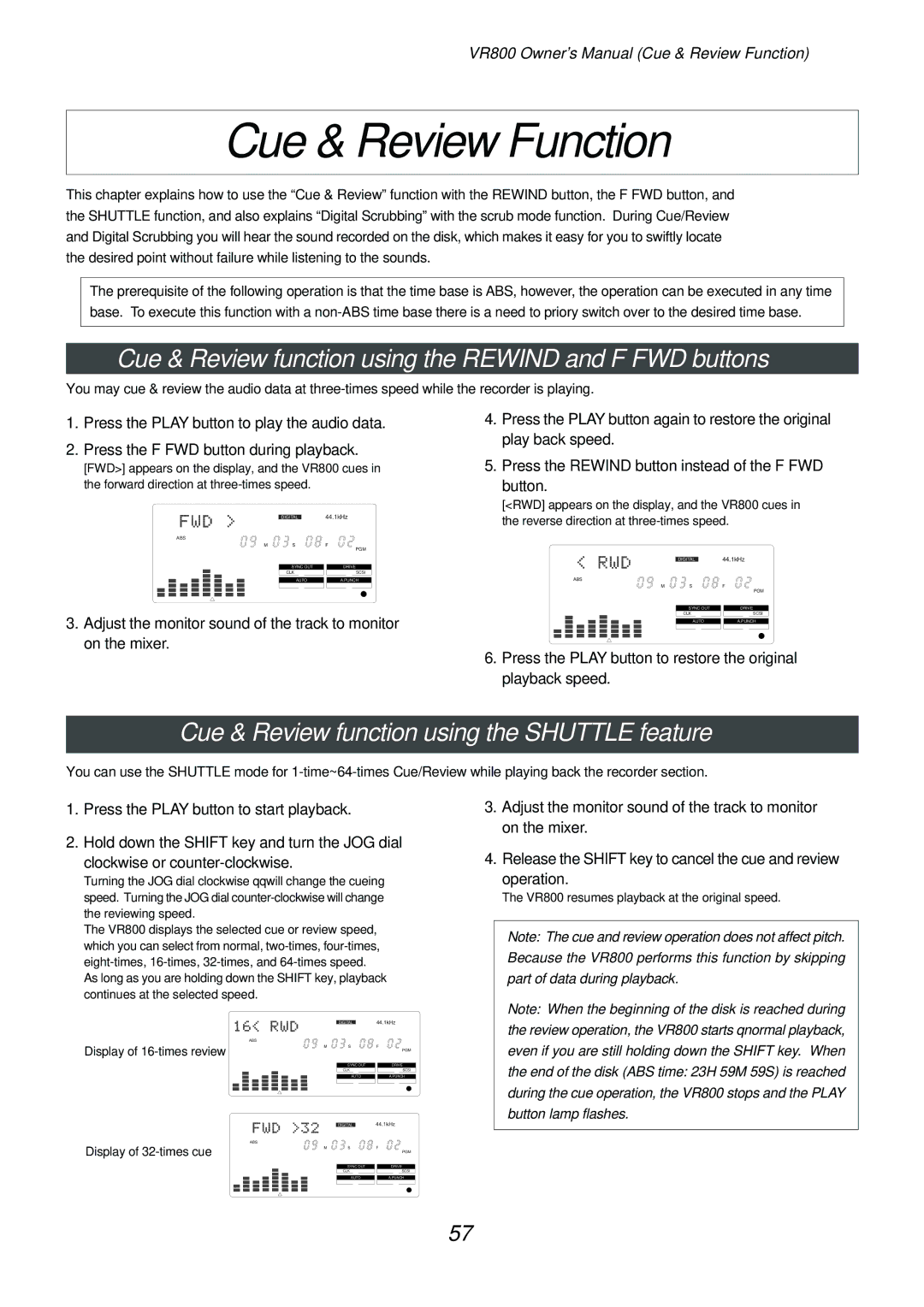 Fostex VR800 owner manual Cue & Review Function, Cue & Review function using the Rewind and F FWD buttons 