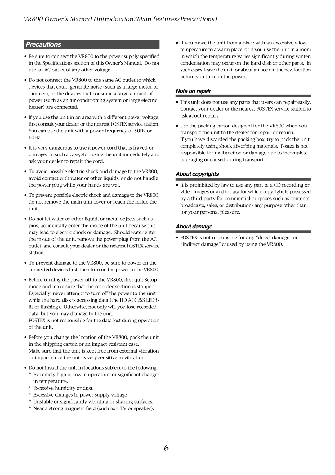 Fostex VR800 owner manual Precautions 