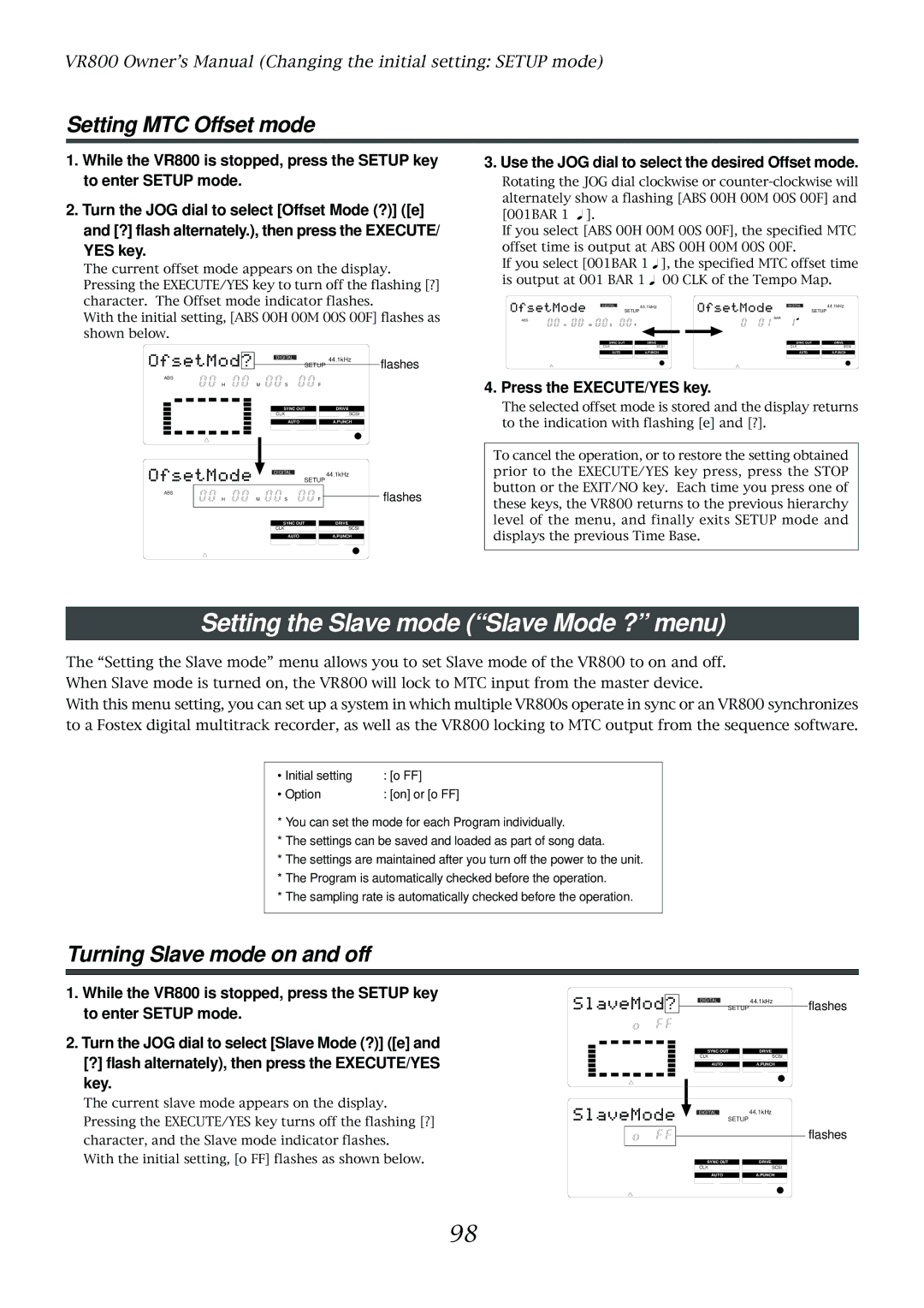 Fostex VR800 Setting the Slave mode Slave Mode ? menu, Setting MTC Offset mode, Turning Slave mode on and off, YES key 