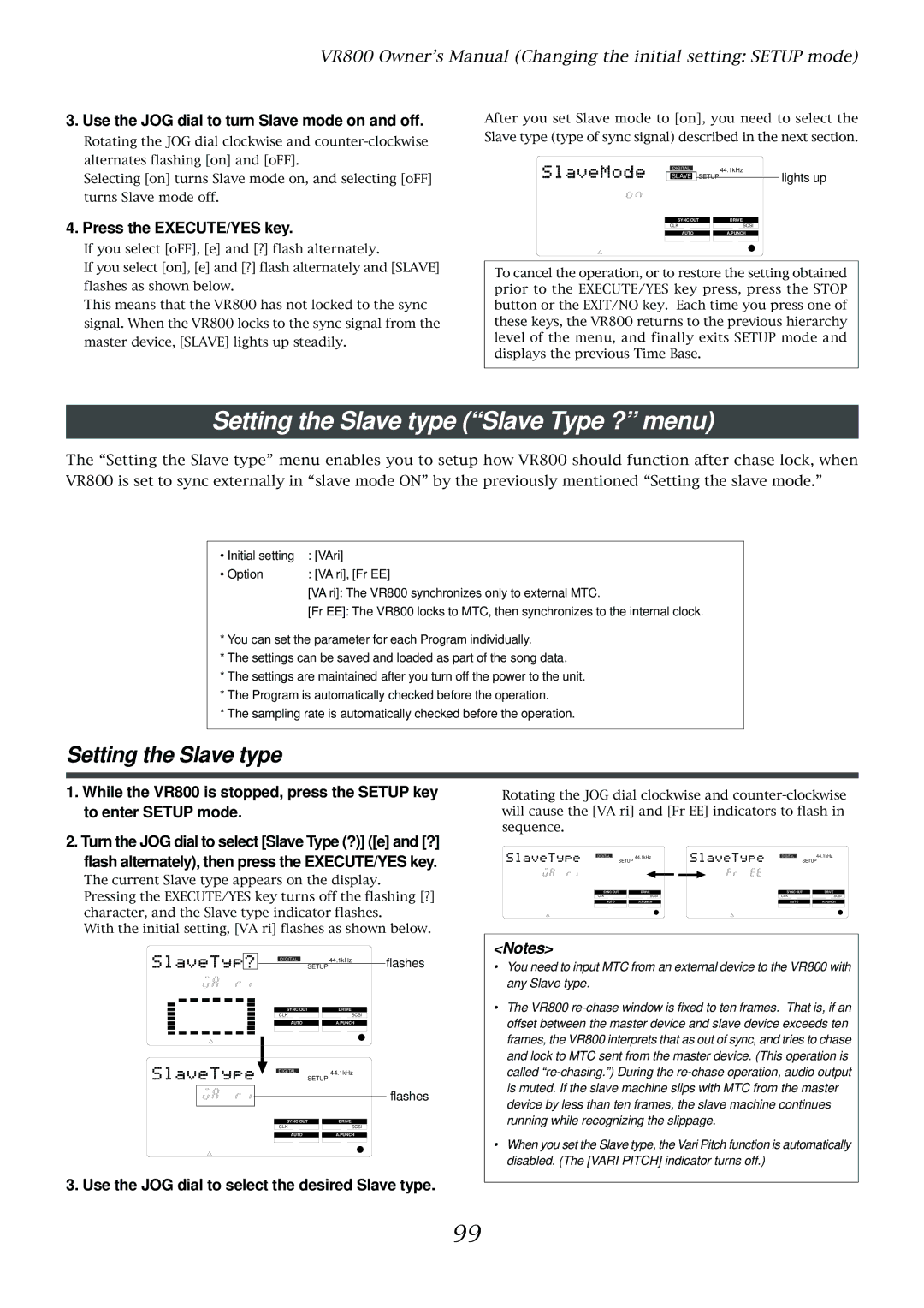 Fostex VR800 owner manual Setting the Slave type Slave Type ? menu, Use the JOG dial to turn Slave mode on and off 