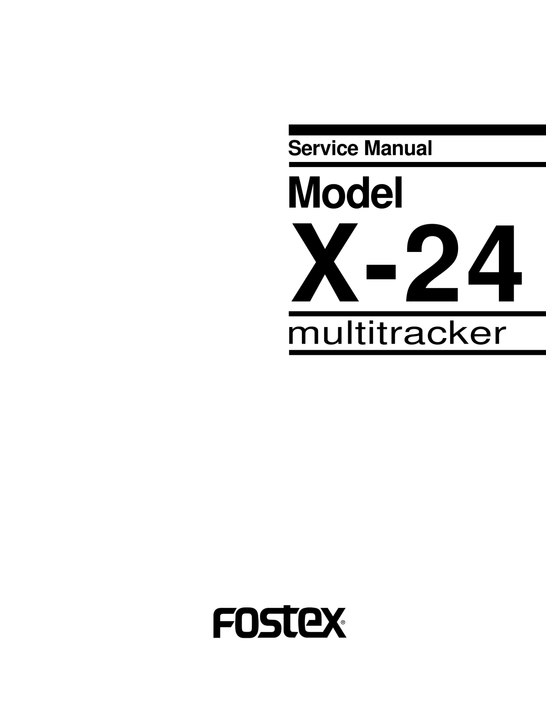 Fostex X-24 service manual Model 