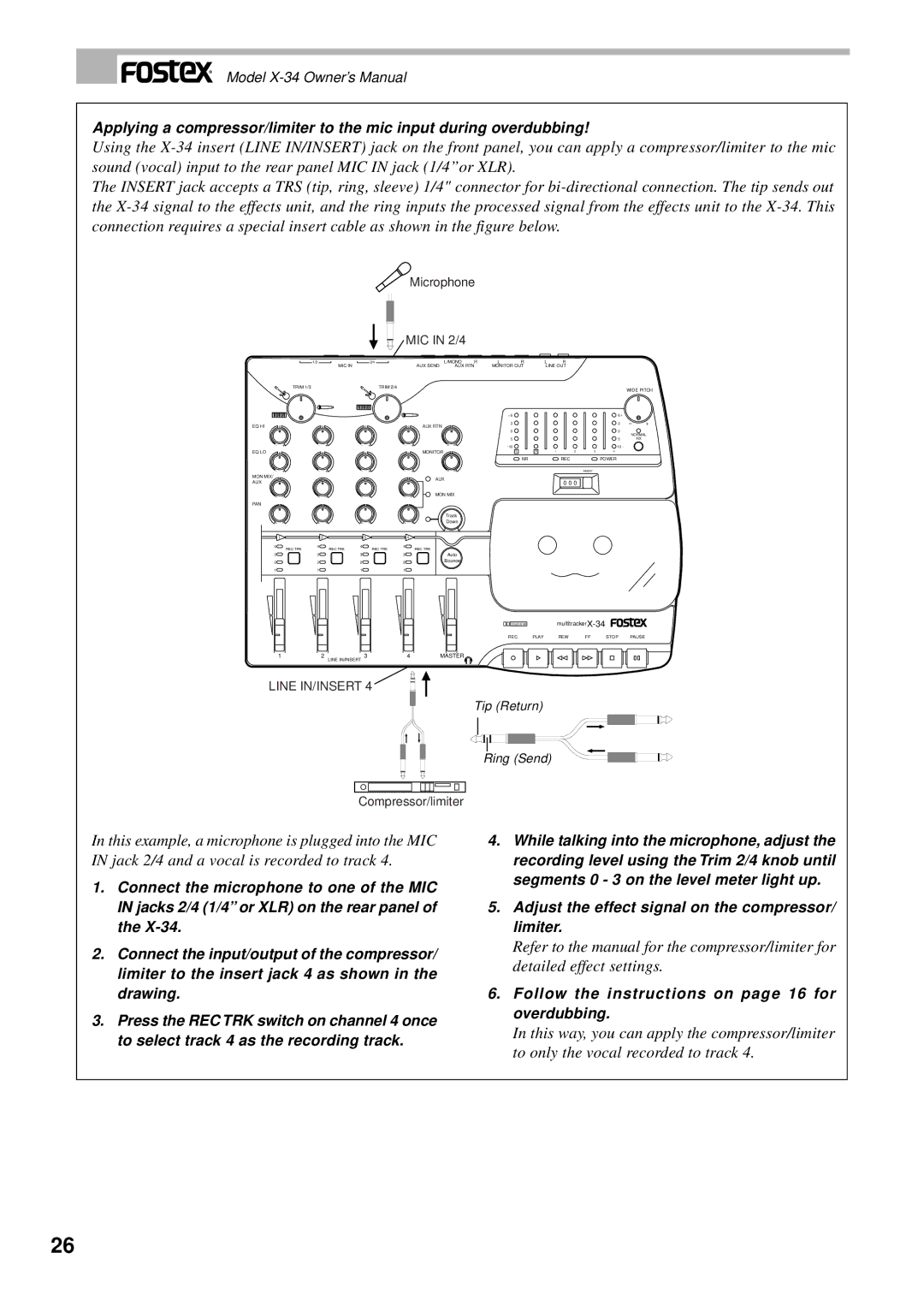 Fostex X-34 Adjust the effect signal on the compressor/ limiter, Follow the instructions on page 16 for overdubbing 