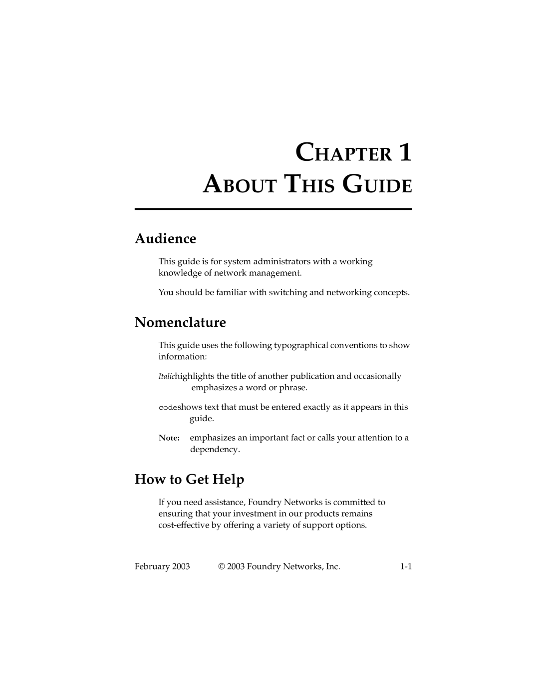 Foundry Networks 2402CF manual About this Guide, Audience, Nomenclature, How to Get Help 