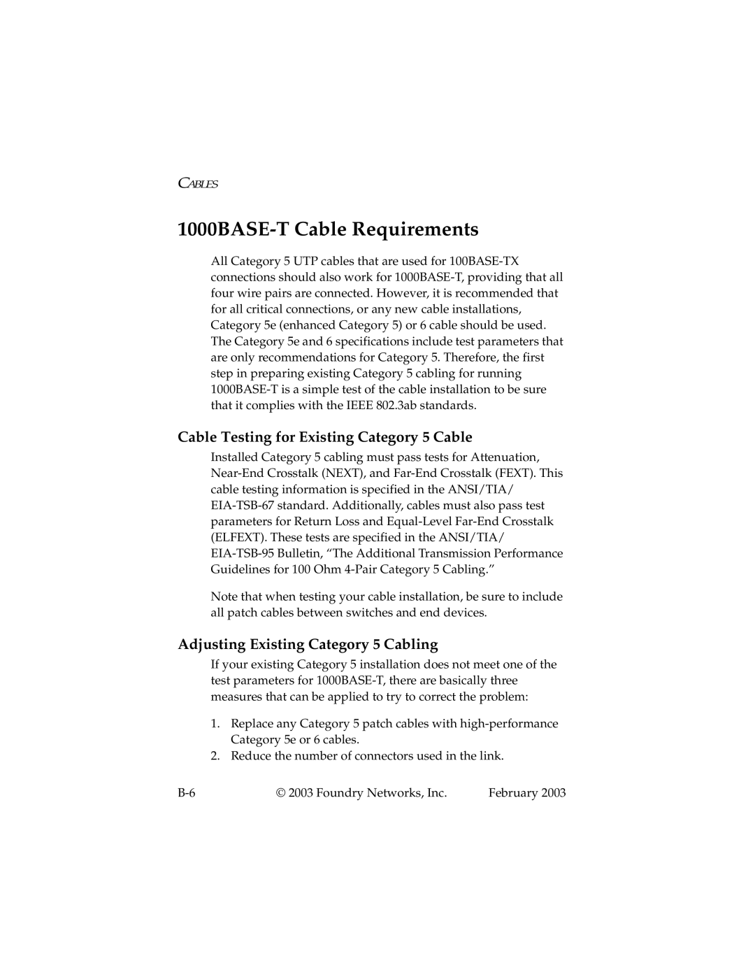 Foundry Networks 2402CF manual 1000BASE-T Cable Requirements, Cable Testing for Existing Category 5 Cable 