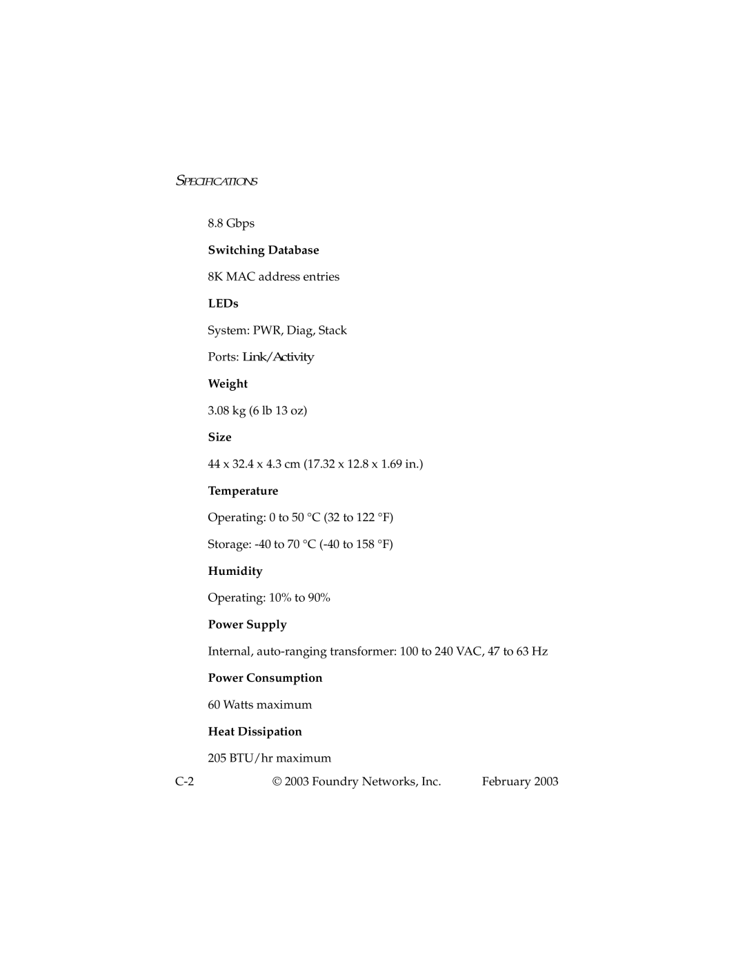 Foundry Networks 2402CF Switching Database, LEDs, Weight, Size, Temperature, Humidity, Power Supply, Power Consumption 