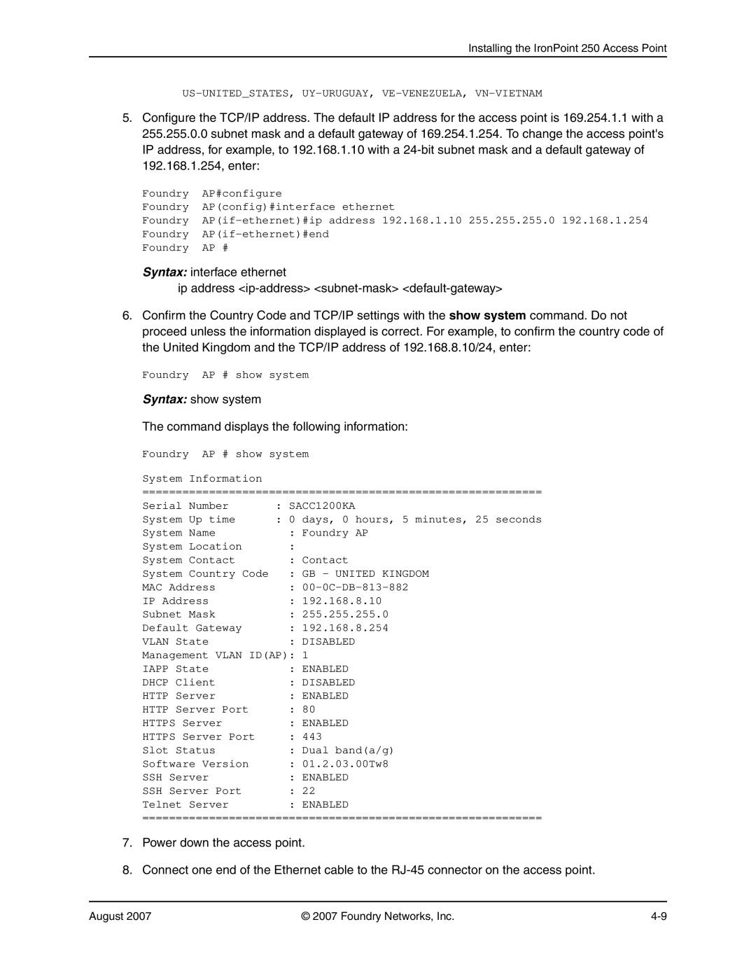 Foundry Networks 250 manual Us-Unitedstates, Uy-Uruguay, Ve-Venezuela, Vn-Vietnam 