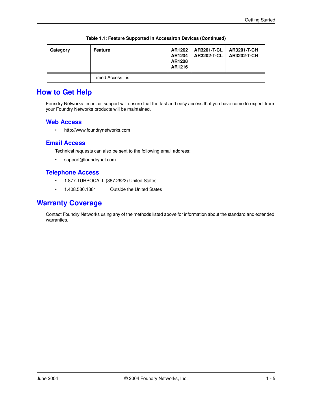 Foundry Networks AR SERIES manual How to Get Help, Warranty Coverage, Web Access Email Access, Telephone Access 