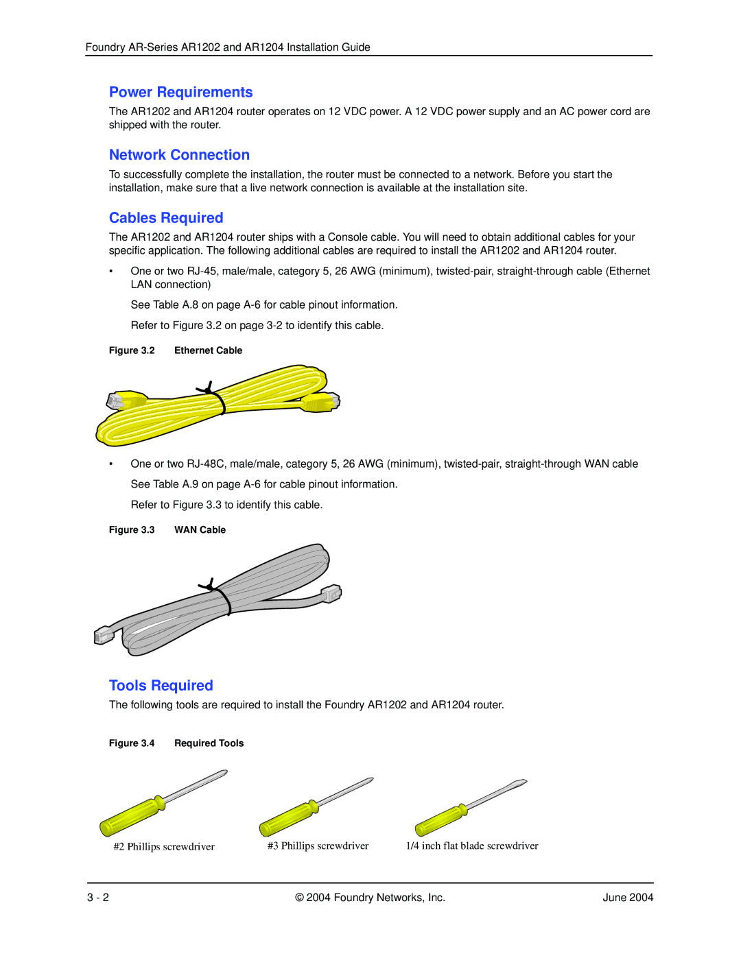 Foundry Networks AR1202 manual Power Requirements, Network Connection, Cables Required, Tools Required 