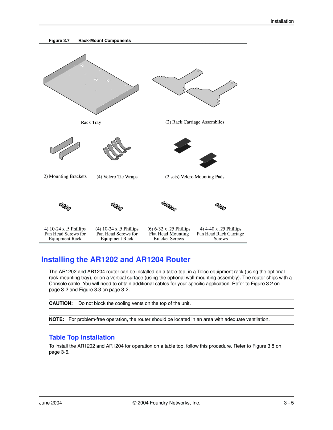 Foundry Networks manual Installing the AR1202 and AR1204 Router, Table Top Installation 