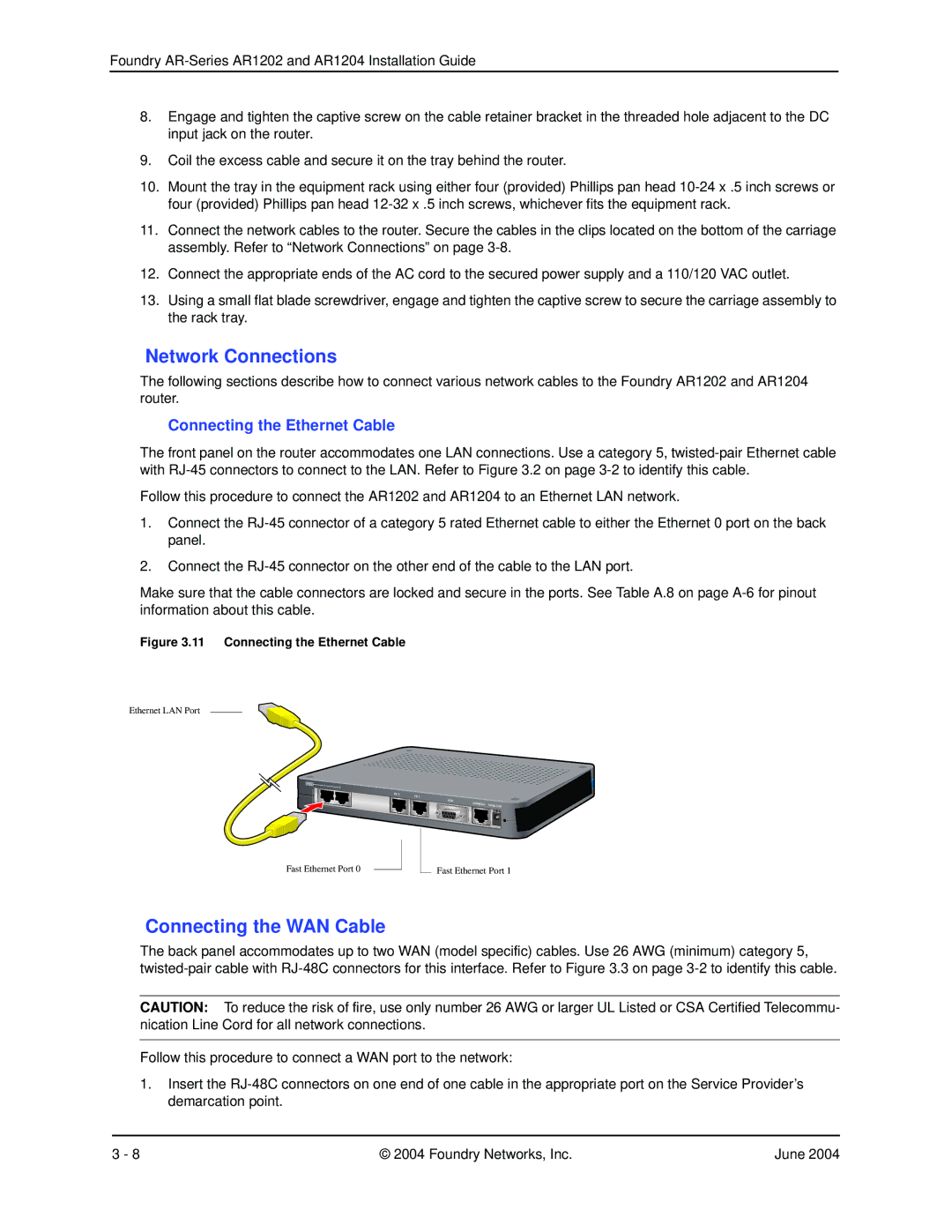 Foundry Networks AR1202 manual Network Connections, Connecting the WAN Cable, Connecting the Ethernet Cable 