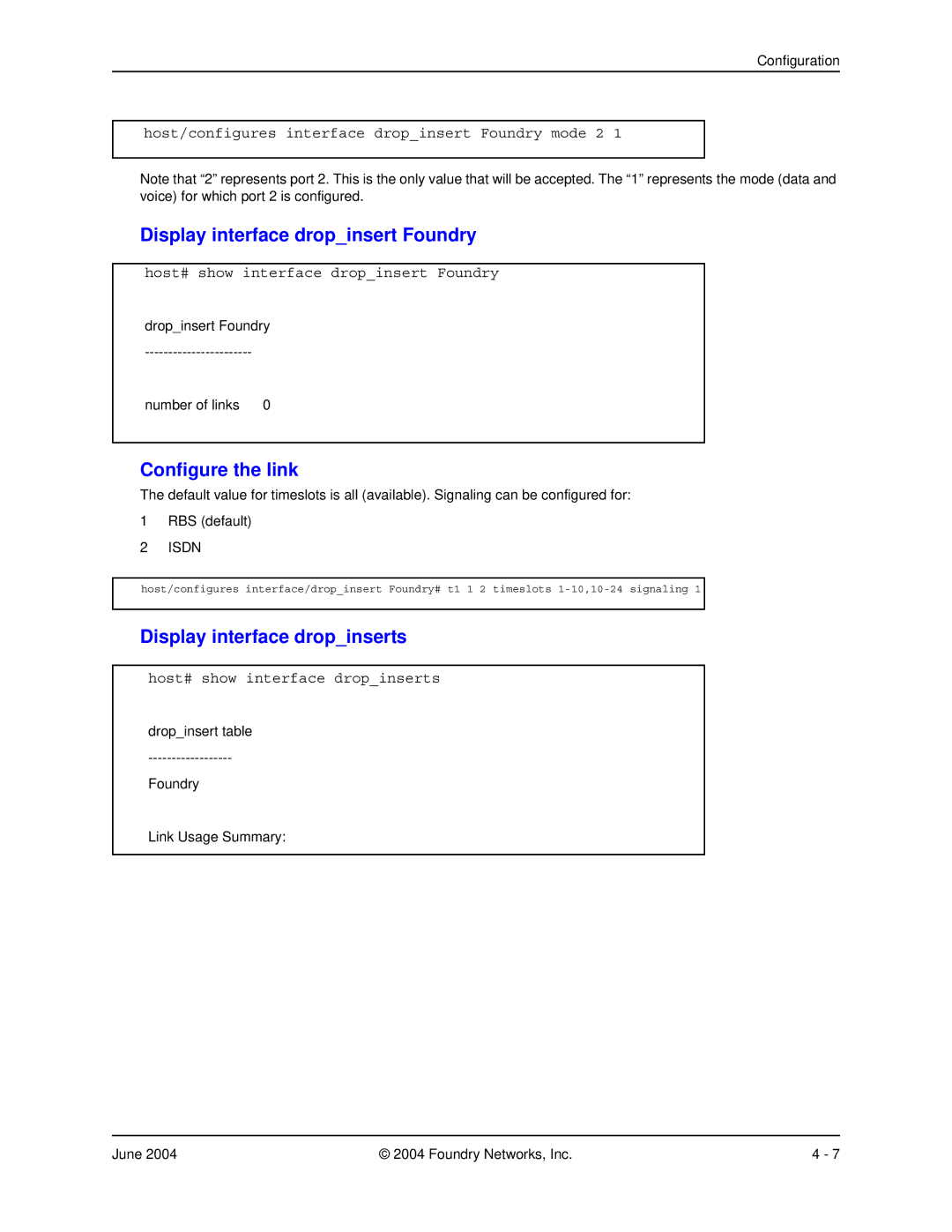 Foundry Networks AR1202 Display interface dropinsert Foundry, Configure the link, Display interface dropinserts, Isdn 