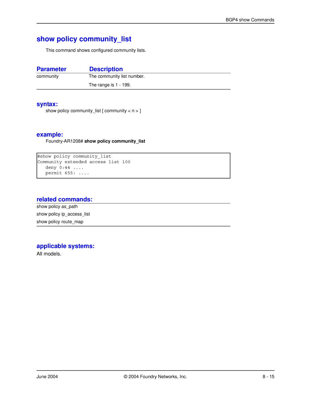 Foundry Networks AR1204, AR3202-CL, AR3201-CL, AR1216 Show policy communitylist, Foundry-AR1208#show policy communitylist 