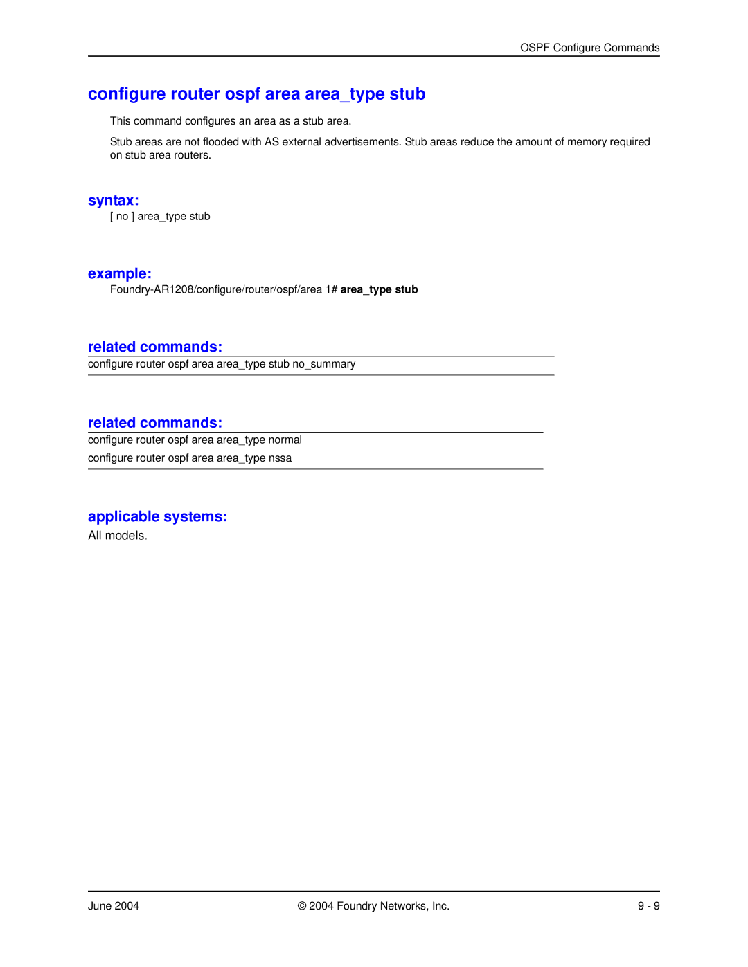 Foundry Networks AR3202-CL, AR3201-CL, AR1204, AR1216, AR1208 manual Configure router ospf area areatype stub 