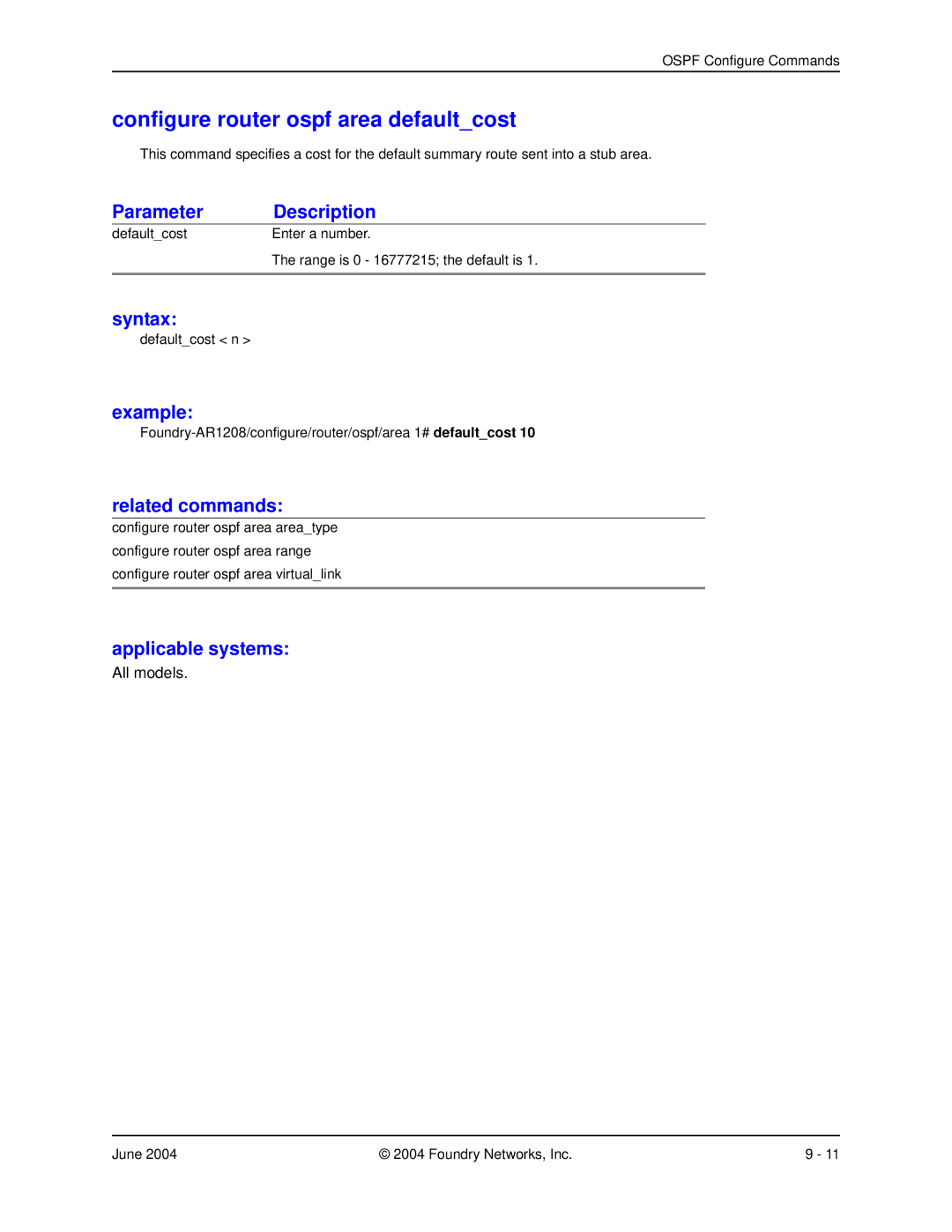 Foundry Networks AR1204, AR3202-CL, AR3201-CL, AR1216, AR1208 Configure router ospf area defaultcost, Parameter Description 