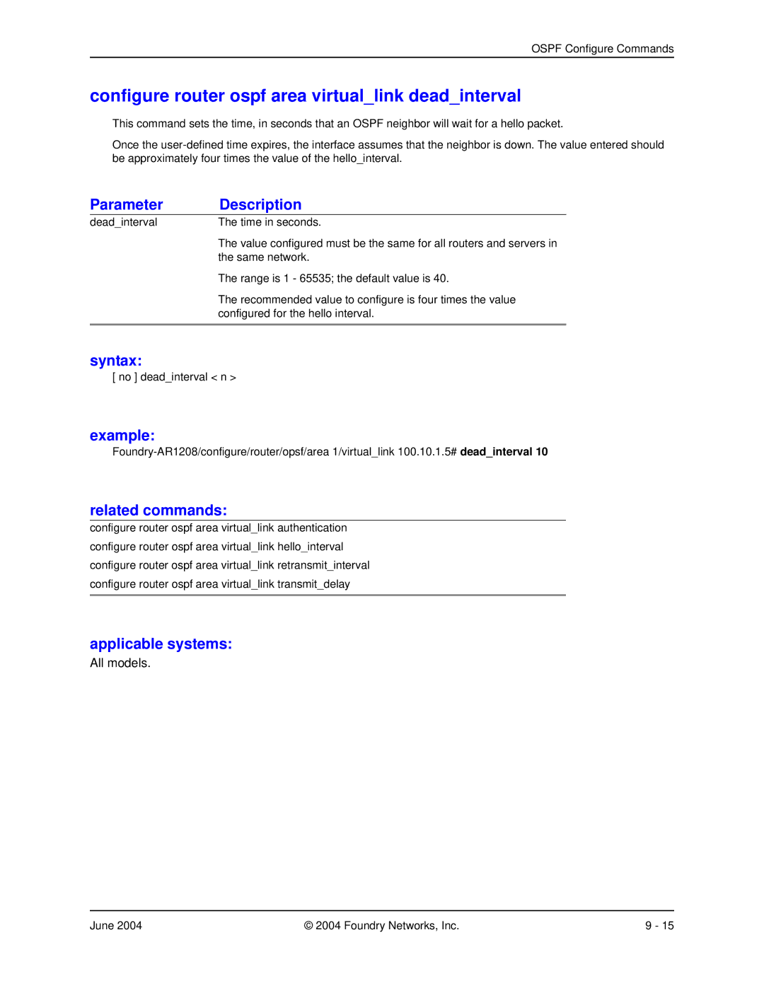 Foundry Networks AR3202-CL, AR3201-CL, AR1204, AR1216, AR1208 manual Configure router ospf area virtuallink deadinterval 