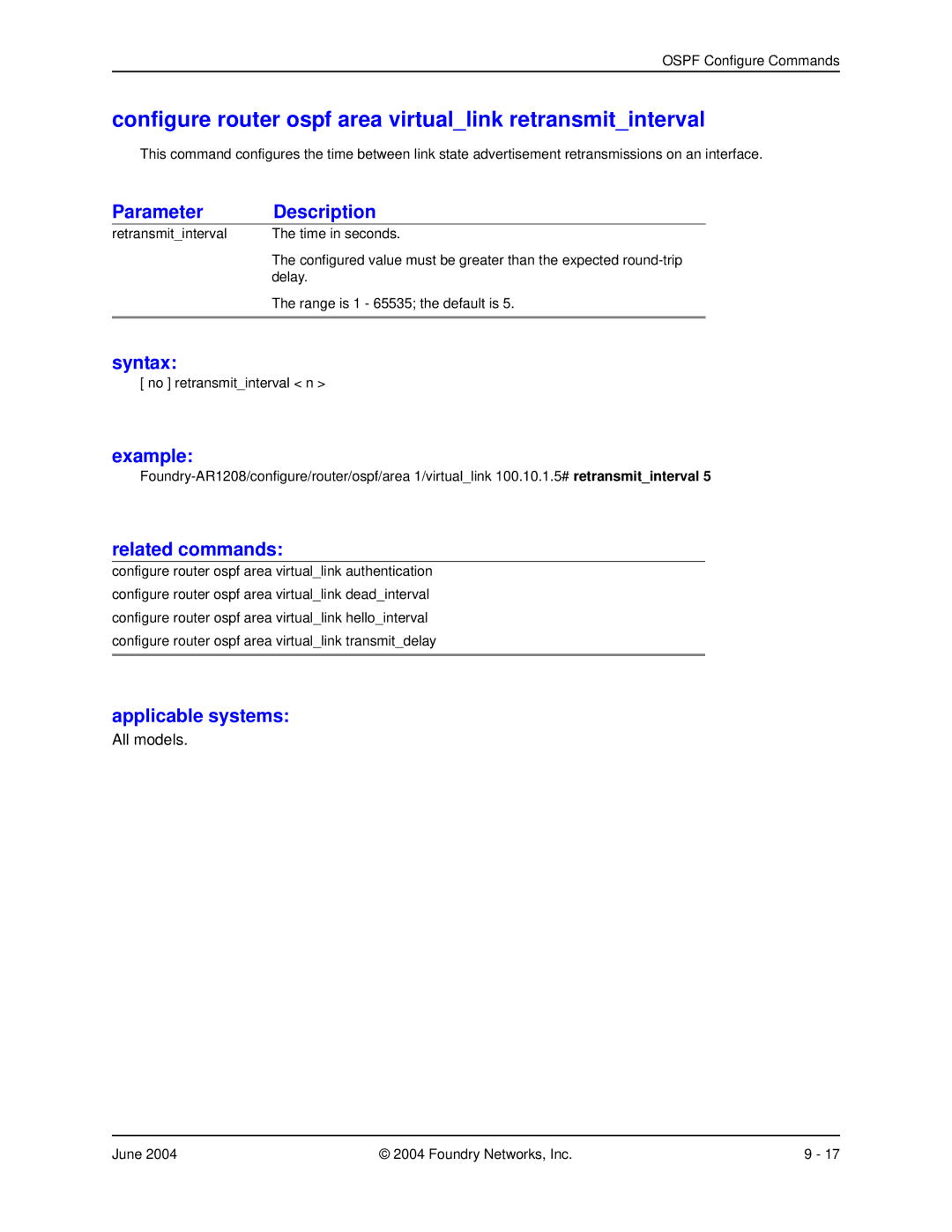 Foundry Networks AR3201-CL, AR3202-CL, AR1204, AR1216, AR1208 manual Configure router ospf area virtuallink retransmitinterval 